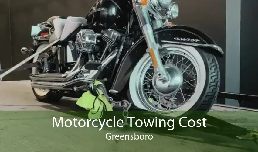 Motorcycle Towing Cost Greensboro