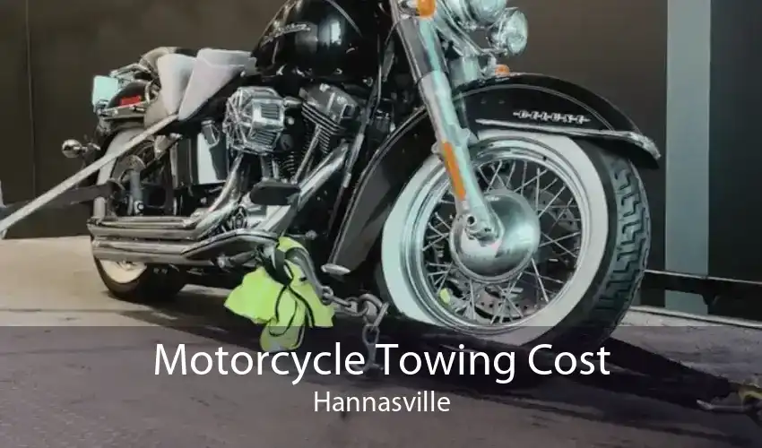 Motorcycle Towing Cost Hannasville