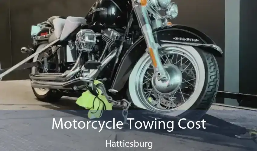 Motorcycle Towing Cost Hattiesburg