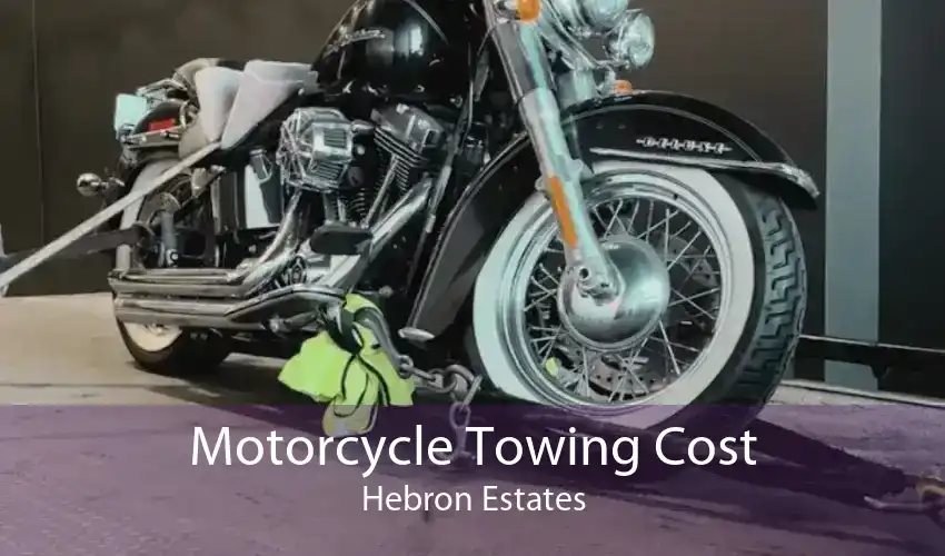 Motorcycle Towing Cost Hebron Estates