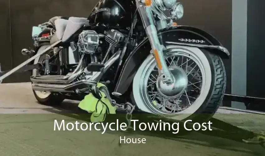 Motorcycle Towing Cost House