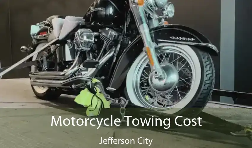 Motorcycle Towing Cost Jefferson City