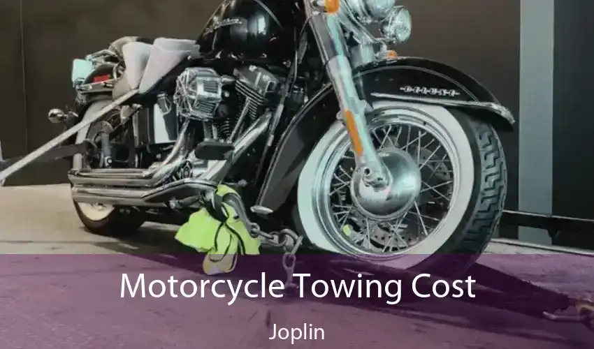 Motorcycle Towing Cost Joplin