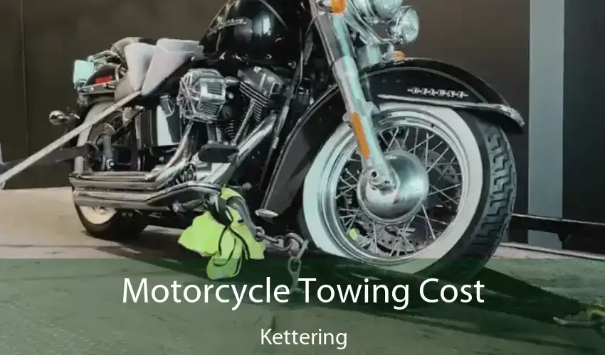 Motorcycle Towing Cost Kettering