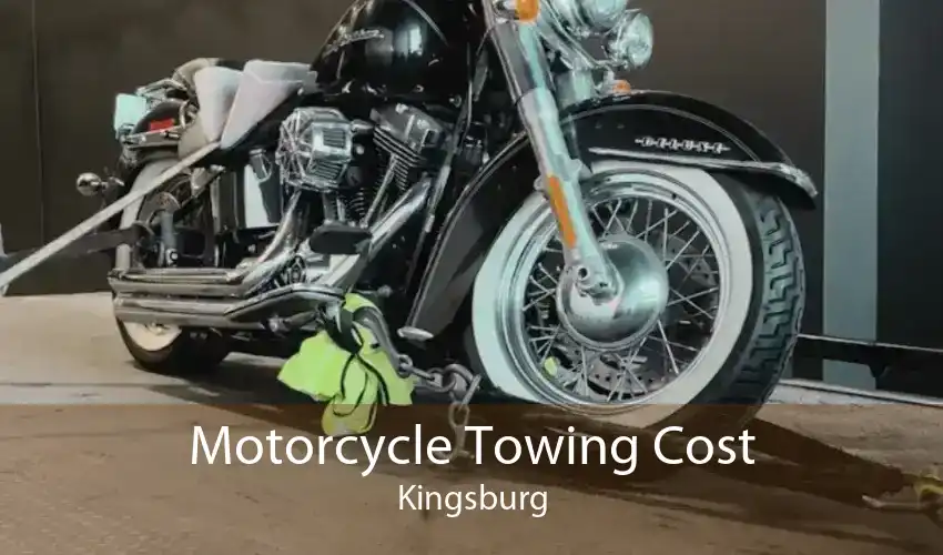Motorcycle Towing Cost Kingsburg