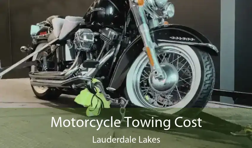 Motorcycle Towing Cost Lauderdale Lakes