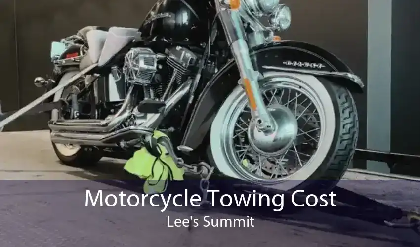 Motorcycle Towing Cost Lee's Summit