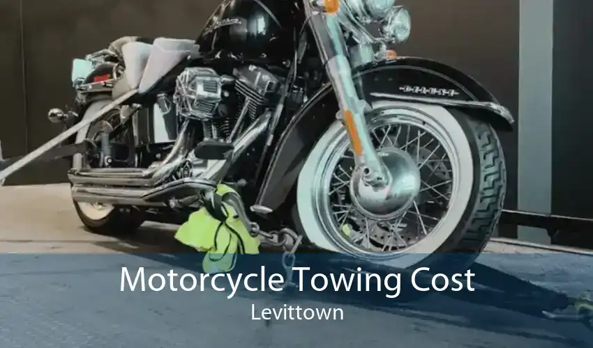 Motorcycle Towing Cost Levittown