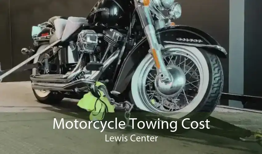 Motorcycle Towing Cost Lewis Center