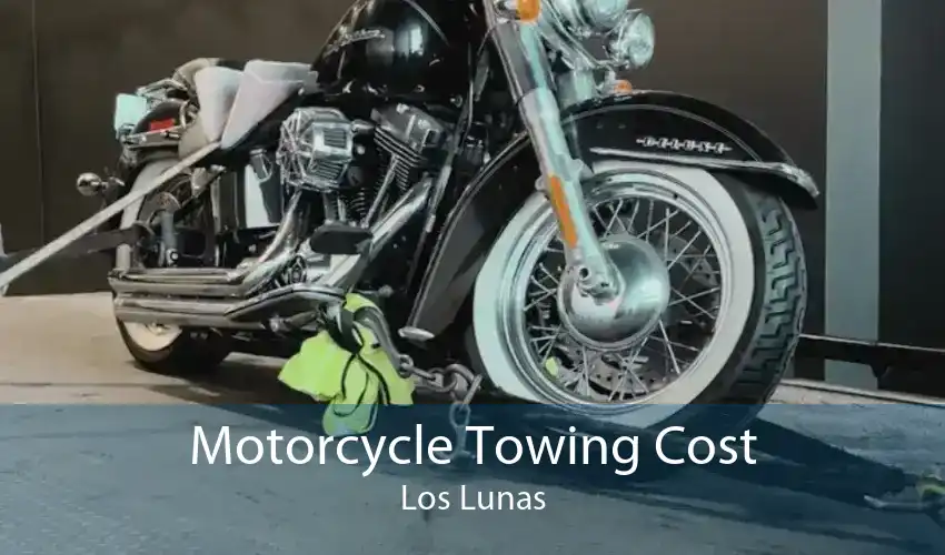 Motorcycle Towing Cost Los Lunas