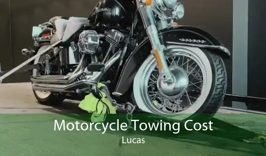 Motorcycle Towing Cost Lucas