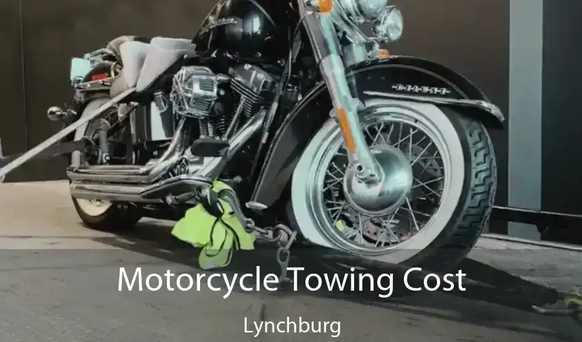 Motorcycle Towing Cost Lynchburg