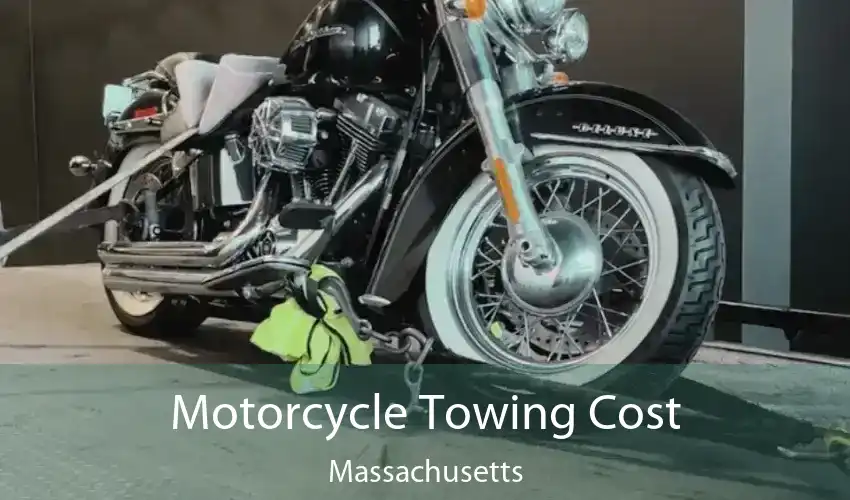 Motorcycle Towing Cost Massachusetts