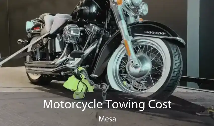 Motorcycle Towing Cost Mesa