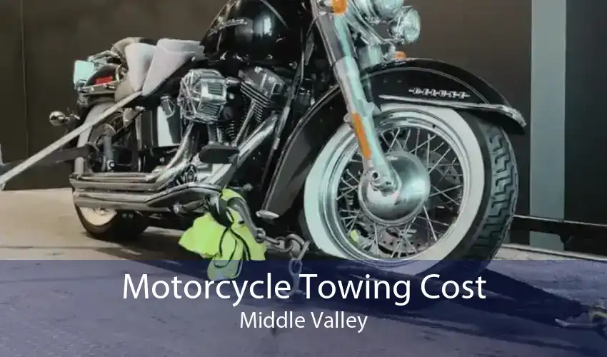 Motorcycle Towing Cost Middle Valley