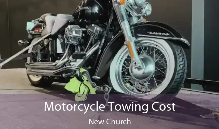 Motorcycle Towing Cost New Church