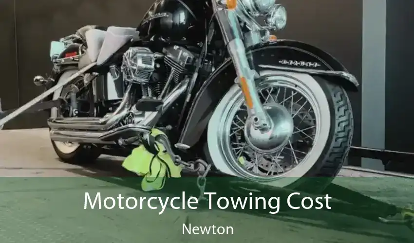 Motorcycle Towing Cost Newton