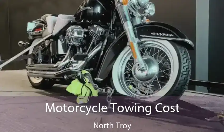 Motorcycle Towing Cost North Troy