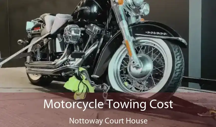 Motorcycle Towing Cost Nottoway Court House