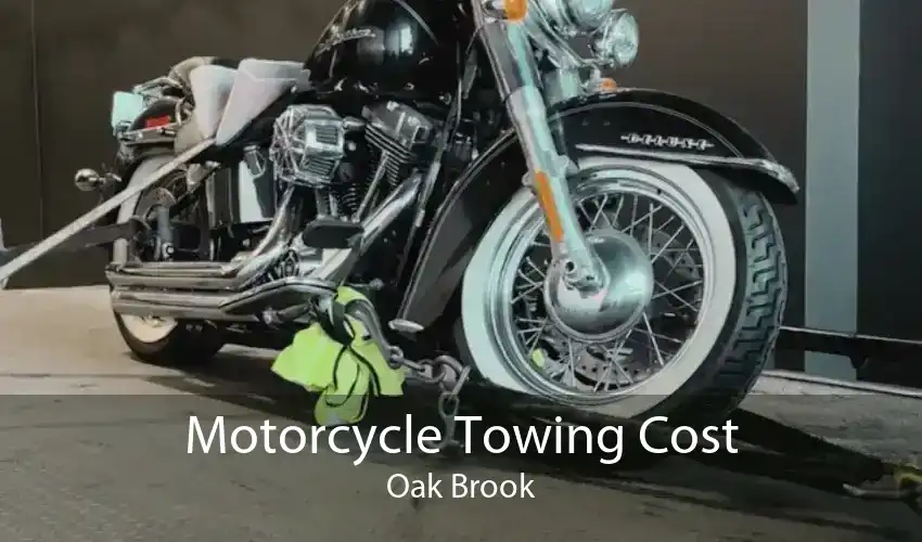 Motorcycle Towing Cost Oak Brook