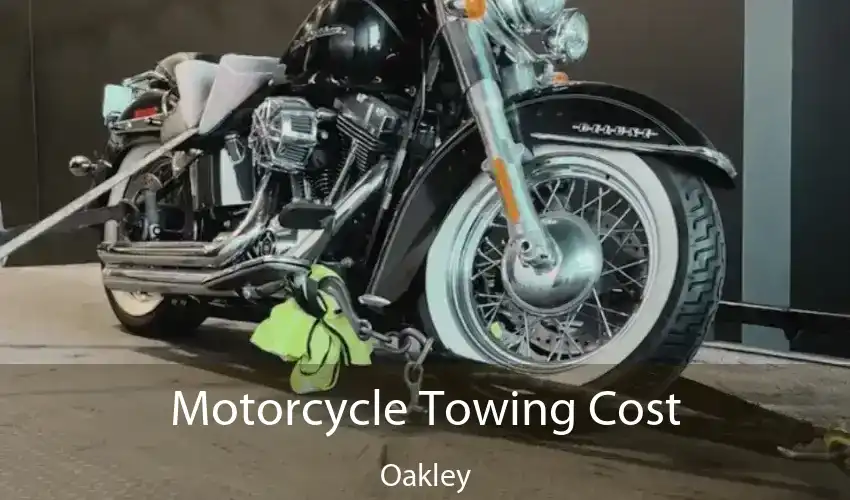 Motorcycle Towing Cost Oakley