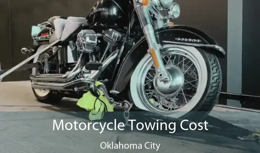 Motorcycle Towing Cost Oklahoma City