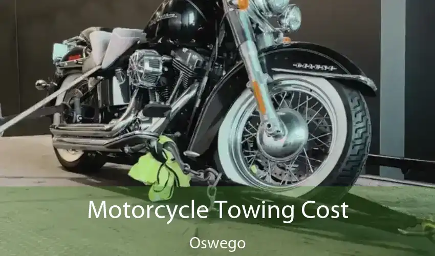 Motorcycle Towing Cost Oswego