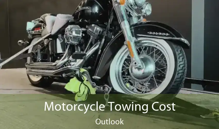 Motorcycle Towing Cost Outlook