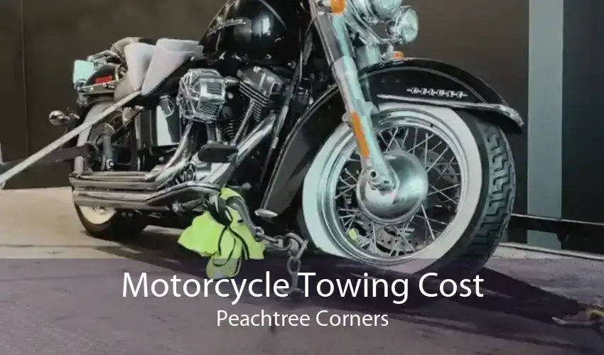 Motorcycle Towing Cost Peachtree Corners