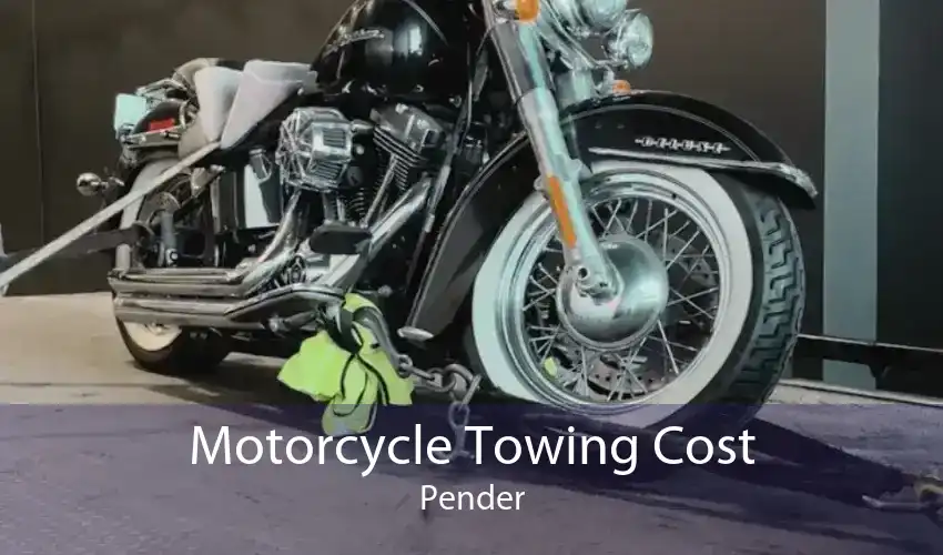 Motorcycle Towing Cost Pender