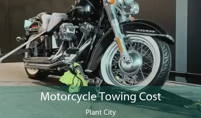 Motorcycle Towing Cost Plant City