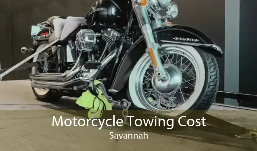 Motorcycle Towing Cost Savannah