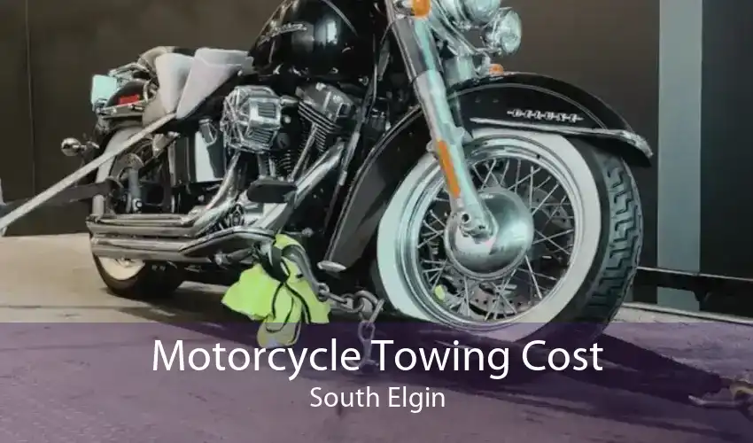 Motorcycle Towing Cost South Elgin