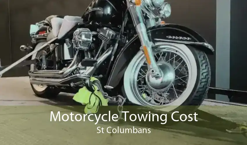 Motorcycle Towing Cost St Columbans
