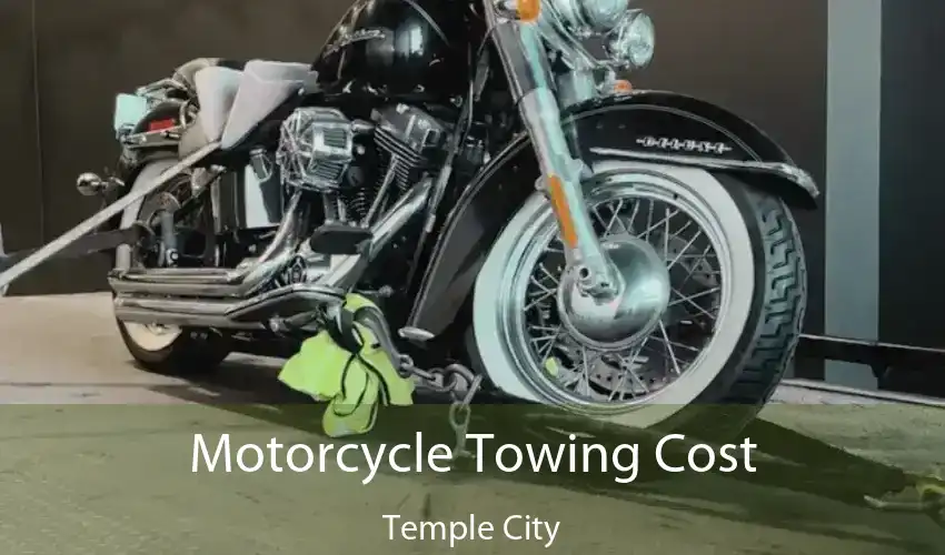 Motorcycle Towing Cost Temple City