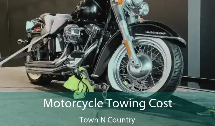 Motorcycle Towing Cost Town N Country