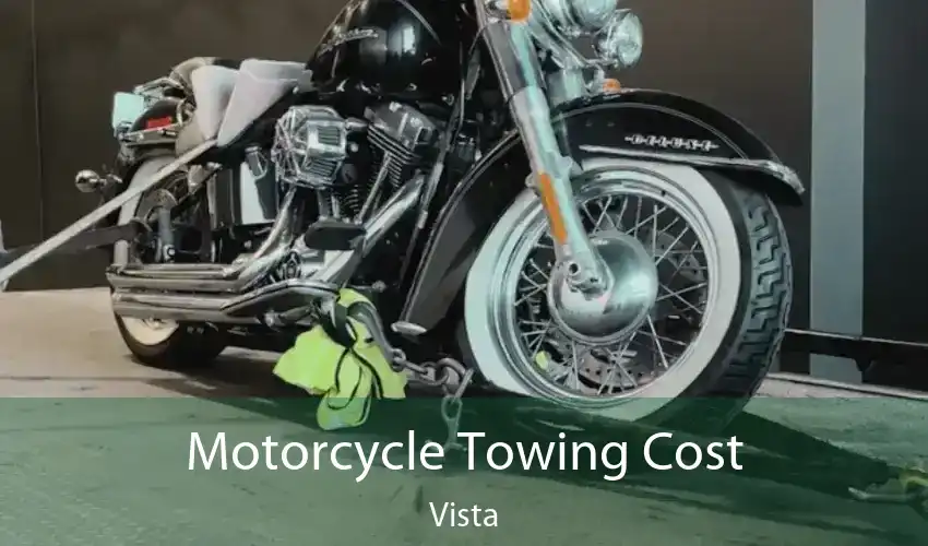 Motorcycle Towing Cost Vista