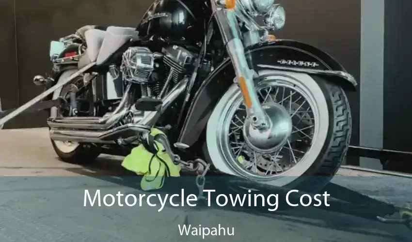 Motorcycle Towing Cost Waipahu