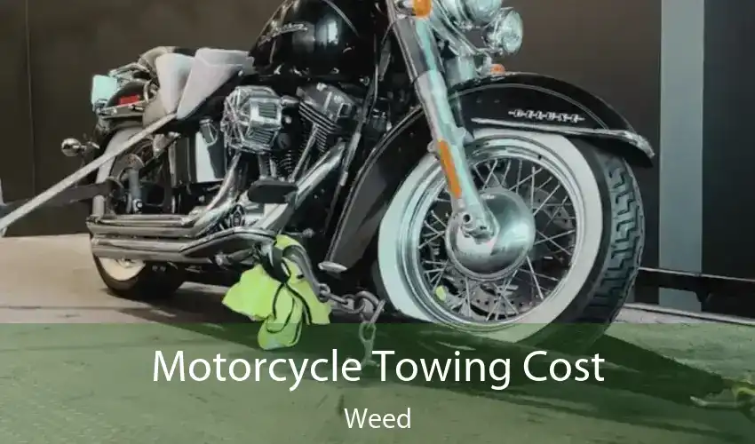 Motorcycle Towing Cost Weed