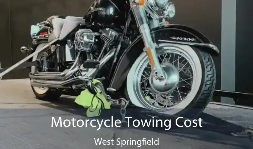 Motorcycle Towing Cost West Springfield