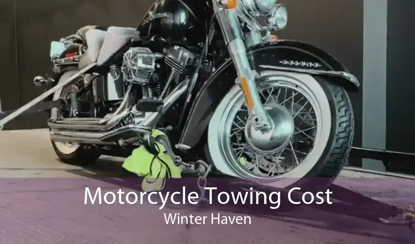 Motorcycle Towing Cost Winter Haven