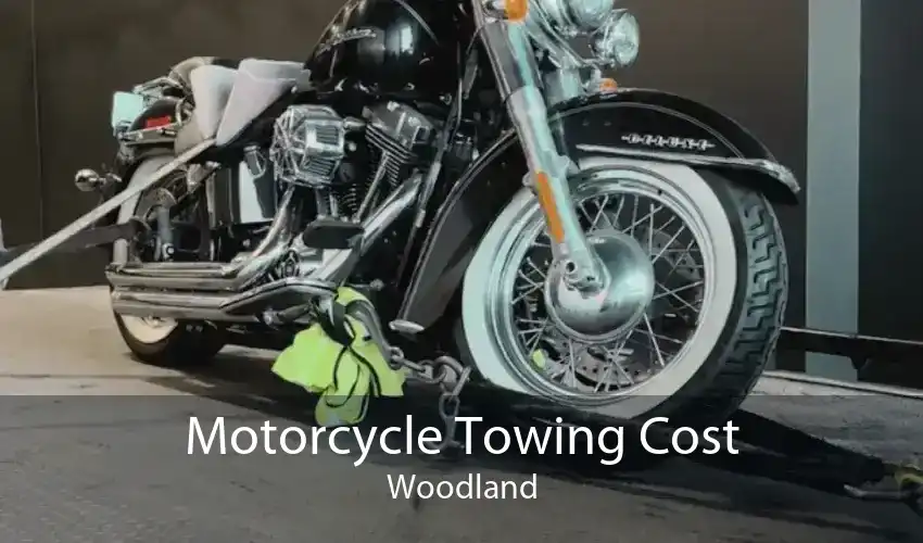 Motorcycle Towing Cost Woodland