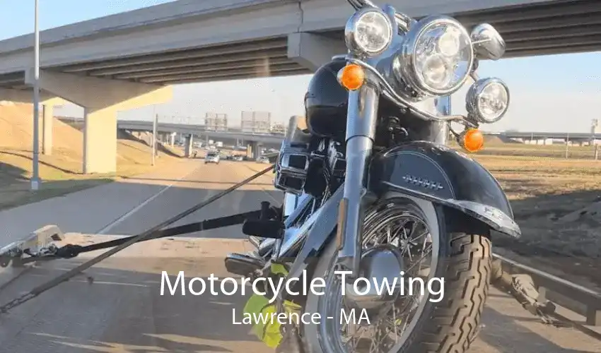 Motorcycle Towing Lawrence - MA