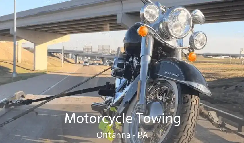 Motorcycle Towing Orrtanna - PA