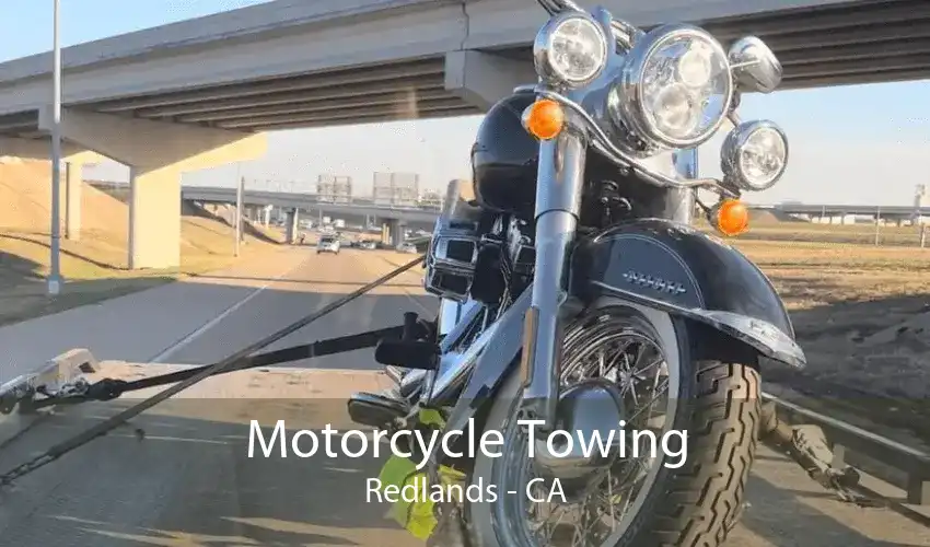 Motorcycle Towing Redlands - CA