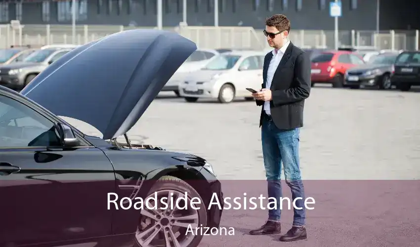 Roadside Assistance Arizona