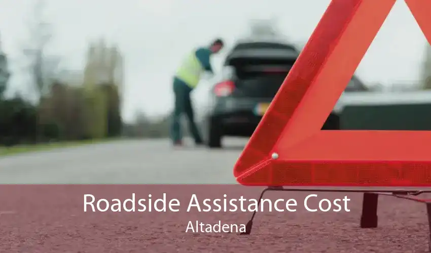 Roadside Assistance Cost Altadena