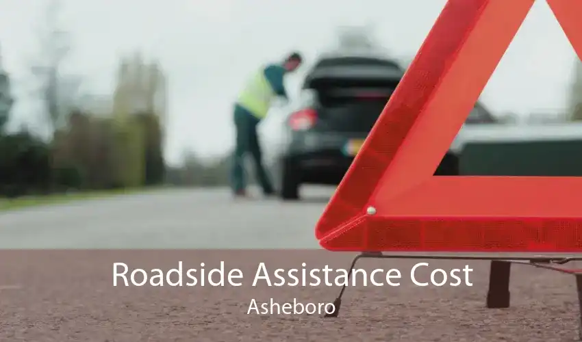 Roadside Assistance Cost Asheboro