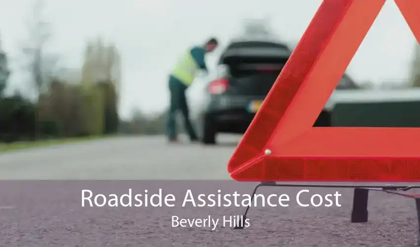 Roadside Assistance Cost Beverly Hills