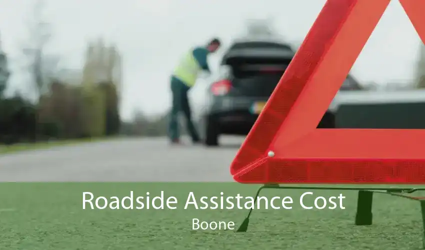 Roadside Assistance Cost Boone